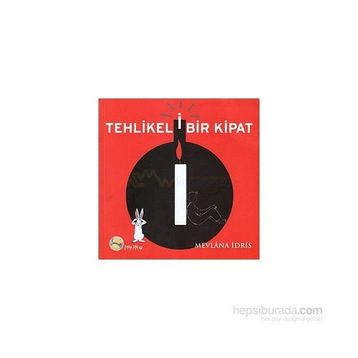 Tehlikeli Bir Kipat - Mevlana İdris