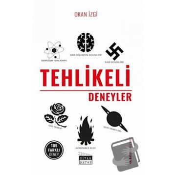Tehlikeli Deneyler - Okan İzgi