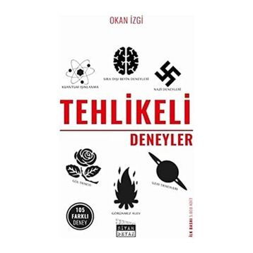 Tehlikeli Deneyler - Okan İzgi