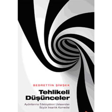 TEHLIKELI DÜŞÜNCELER - BEDRETTIN ŞİMŞEK