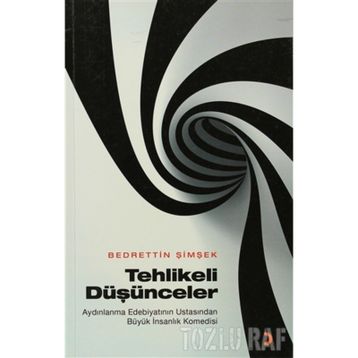 TEHLIKELI DÜŞÜNCELER - BEDRETTIN ŞİMŞEK