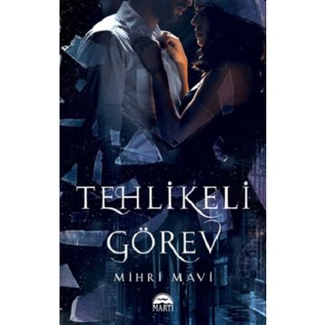 Tehlikeli Görev Martı Yayınları