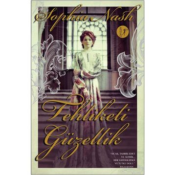 Tehlikeli Güzellik - Sophia Nash