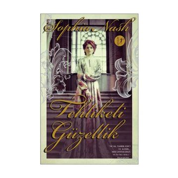 Tehlikeli Güzellik - Sophia Nash