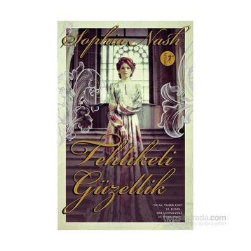 Tehlikeli Güzellik - Sophia Nash