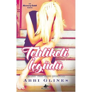 Tehlikeli İçgüdü - Abbi Glines