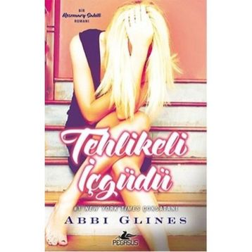 Tehlikeli İçgüdü - Abbi Glines