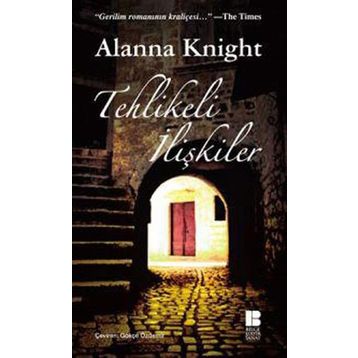 TEHLIKELI İLİŞKİLER - ALANNA KNIGHT