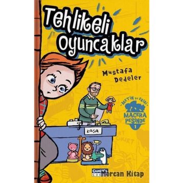 Tehlikeli Oyuncaklar-Metin ve Ekibi 1 - Mustafa Dedeler