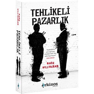 Tehlikeli Pazarlık - Mark Billingham