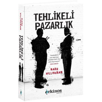Tehlikeli Pazarlık - Mark Billingham