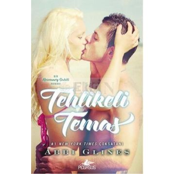 Tehlikeli Temas - Abbi Glines