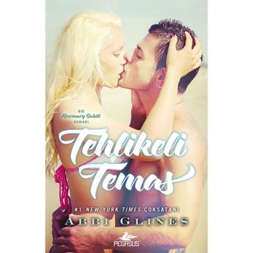 Tehlikeli Temas - Abbi Glines