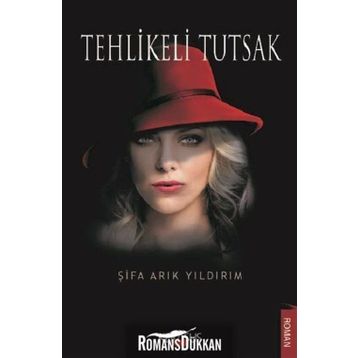 Tehlikeli Tutsak - Şifa Arık Yıldırım