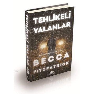 Tehlikeli Yalanlar Ciltli - Becca Fitzpatrick