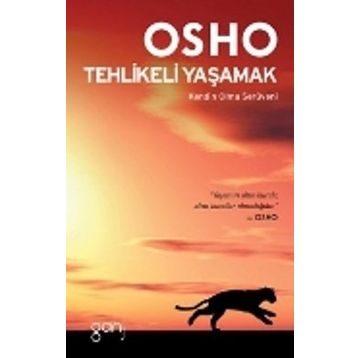 Tehlikeli Yaşamak - Osho