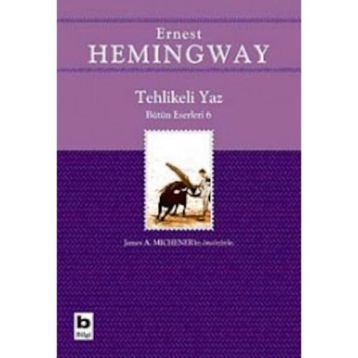 Tehlikeli Yaz - Ernest Hemingway
