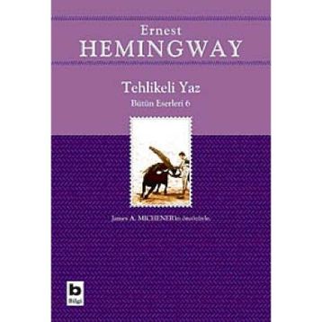 Tehlikeli Yaz - Ernest Hemingway
