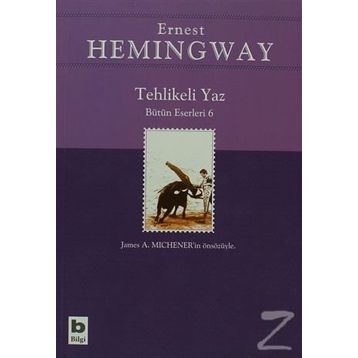 Tehlikeli Yaz - Ernest Hemingway