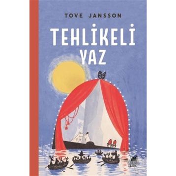Tehlikeli Yaz - Tove Jansson