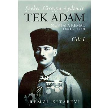 TEK ADAM CILT: 1 - ŞEVKET SÜREYYA AYDEMIR