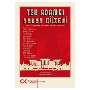 Tek Adamcı Saray Düzeni - Çağdaş Bayraktar