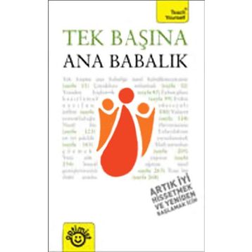 TEK BAŞINA ANA BABALIK - MUTLU DİNÇER