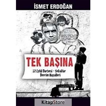 Tek Başına - İsmet Erdoğan