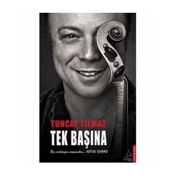 Tek Başına - Tuncay Yılmaz