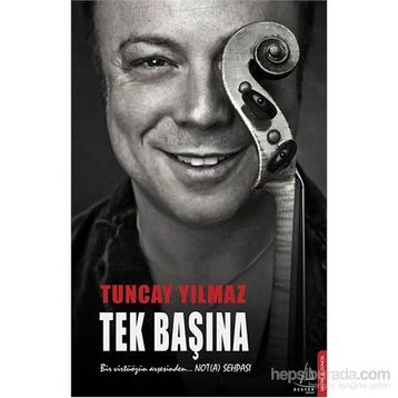 Tek Başına - Tuncay Yılmaz