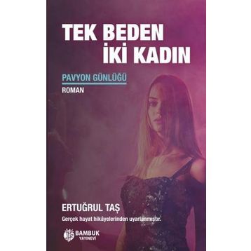 Tek Beden İki Kadın - Ertuğrul Taş - Bambuk Yayınları