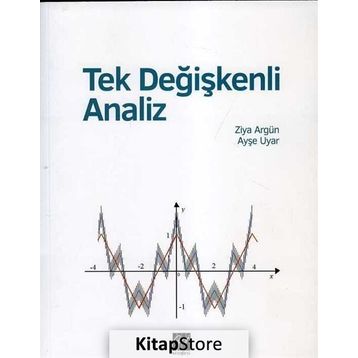 Tek Değişkenli Analiz - Ziya Argün Ayşe Uyar