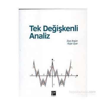 Tek Değişkenli Analiz - Ziya Argün Ayşe Uyar