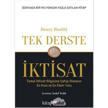 Tek Derste İktisat - Henry Hazlitt