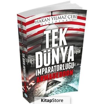 Tek Dünya İmparatorluğu - Hakan Yılmaz Çebi