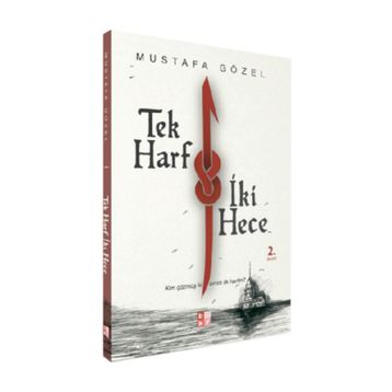 Tek Harf İki Hece - Mustafa Gözel
