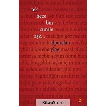 Tek Hece Bin Cümle Aşk... - Alparslan Yige