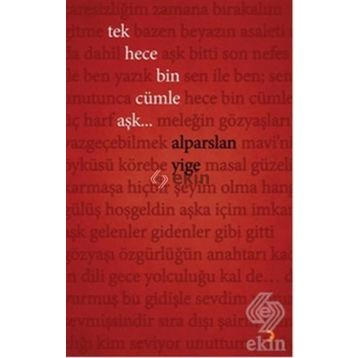 Tek Hece Bin Cümle Aşk... - Alparslan Yige