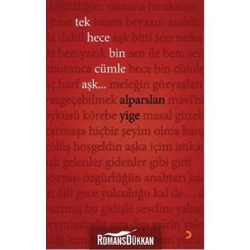 Tek Hece Bin Cümle Aşk... - Alparslan Yige