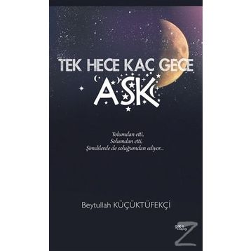 Tek Hece Kaç Gece Aşk - Beytullah Küçüktüfekçi
