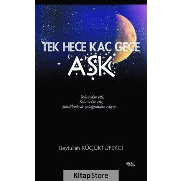Tek Hece Kaç Gece Aşk - Beytullah Küçüktüfekçi