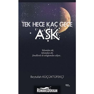 Tek Hece Kaç Gece Aşk - Beytullah Küçüktüfekçi
