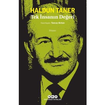Tek İnsanın Değeri - Haldun Taner