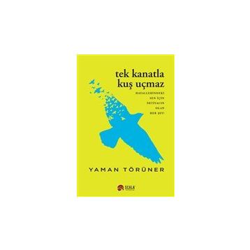 Tek Kanatla Kuş Uçmaz - Yaman Törüner