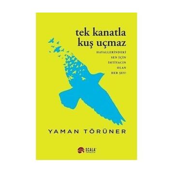 Tek Kanatla Kuş Uçmaz - Yaman Törüner