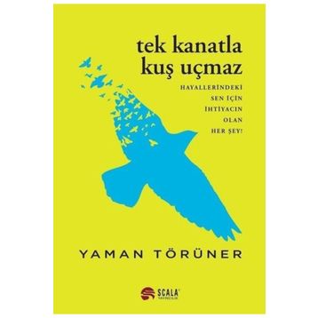 Tek Kanatla Kuş Uçmaz - Yaman Törüner