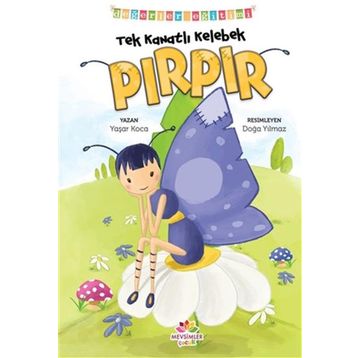 Tek Kanatlı Kelebek Pırpır Değerler Eğitimi-Mevsimler Kitap