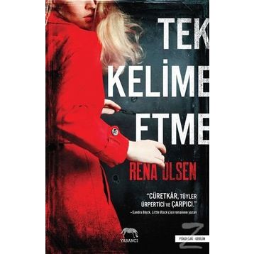 Tek Kelime Etme - Rena Olsen