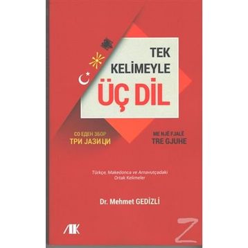 Tek Kelimeyle Üç Dil - Mehmet Gedizli