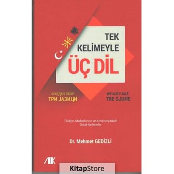 Tek Kelimeyle Üç Dil - Mehmet Gedizli